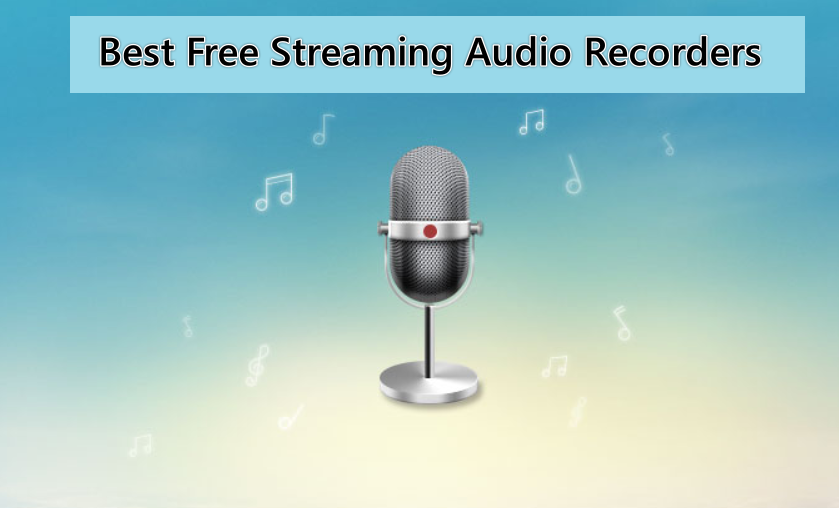 best free streaming audio recorder